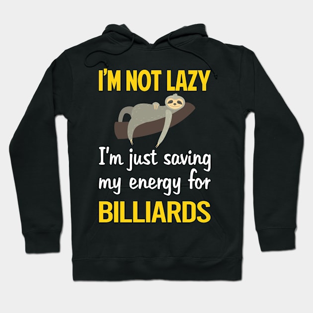 Funny Lazy Billiards Hoodie by blakelan128